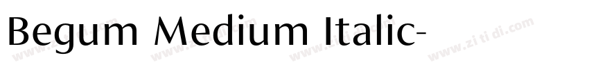 Begum Medium Italic字体转换